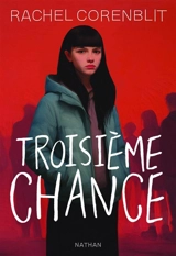 Troisième chance - Rachel Corenblit