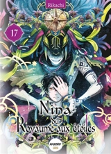 Nina du royaume aux étoiles. Vol. 17 - Rikachi