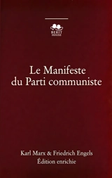 Le Manifeste du Parti communiste : De Marx à Lénine et Che Guevara - Marx, Karl