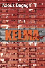 Kelma - Azouz Begag