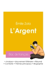 Réussir son Bac de français 2026 : Analyse du roman L'Argent de Emile Zola - Zola, Emile
