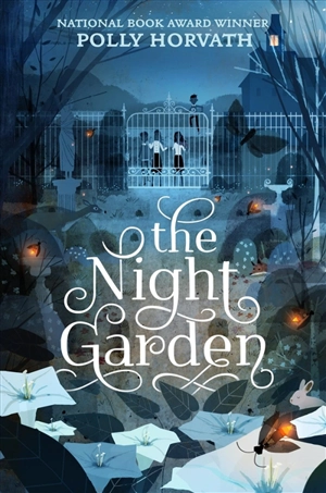 The Night Garden - Polly Horvath