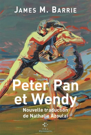Peter Pan & Wendy - James Matthew Barrie