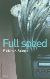 Full speed - Frédéric H. Fajardie
