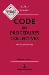 Code des procédures collectives 2026 : annoté & commenté