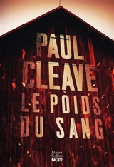 Le poids du sang - Paul Cleave