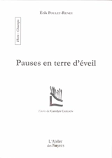 Pauses en terre d'éveil - Erik Poulet-Reney