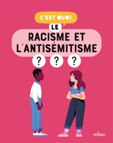 C'est quoi, le racisme et l'antisémitisme ? - Sophie Dussaussois