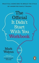 It Didn't Start With You Workbook - Mark Wolynn
