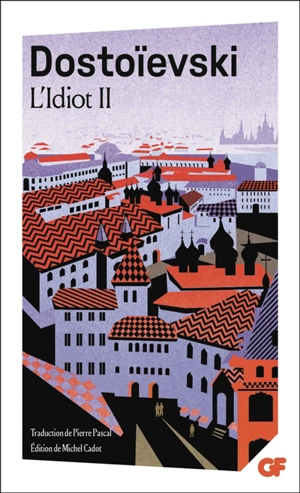 L'idiot. Vol. 2 - Fédor Dostoievski