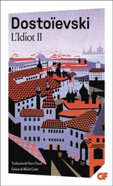 L'idiot. Vol. 2 - Fédor Dostoievski