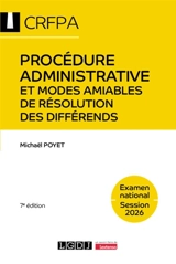 Procédure administrative et modes amiables de résolution des différends : examen national, session 2026 - Michaël Poyet