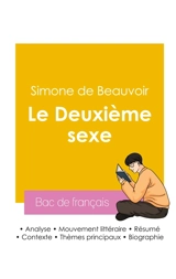 Réussir son Bac de français 2026 : Analyse du tome 1 de l'essai Le Deuxième sexe de Simone de Beauvoir - Simone de Beauvoir