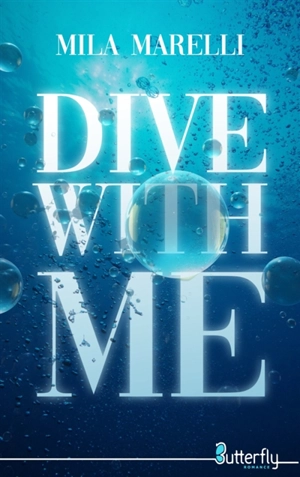 DIVE WITH ME - Mila Marelli