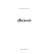 (Re)voir - Chrystèle Lerisse