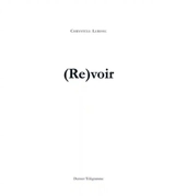 (Re)voir - Chrystèle Lerisse