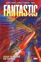 Fantastic Four. Vol. 3. Sous le règne de Fatalis - Ryan North