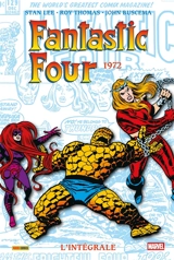 Fantastic Four : l'intégrale. 1972 - Stan Lee