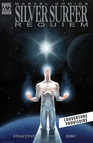 Silver Surfer : requiem - J. Michael Straczynski