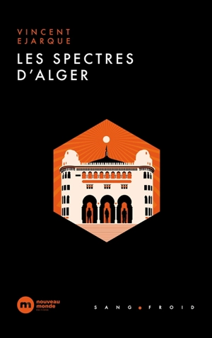 Les spectres d'Alger - Vincent Ejarque