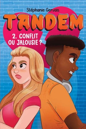 Conflit ou jalousie ? 2 - Stéphanie Gervais