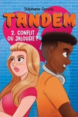 Conflit ou jalousie ? 2 - Stéphanie Gervais