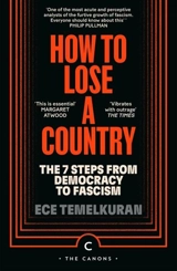How to Lose a Country - Ece Temelkuran