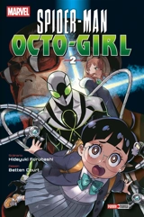 Spider-Man : Octo-Girl. Vol. 2 - Hideyuki Furuhashi