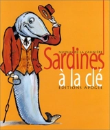 Sardines à la clé - Nicolas de La Casinière