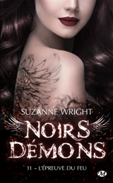 Noirs démons. Vol. 11. L'épreuve du feu - Suzanne Wright