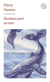 Quelque part en mer - Dörte Hansen