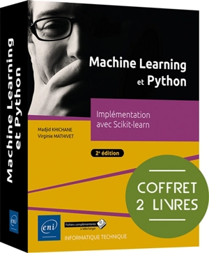 Machine learning et Python : implémentation avec Scikit-learn : coffret 2 livres - Madjid Khichane