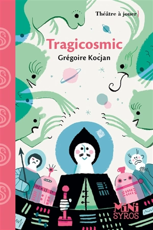 Tragicosmic - Grégoire Kocjan