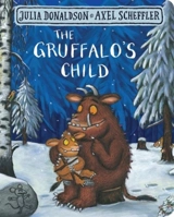 The Gruffalo's Child - Donaldson, Julia