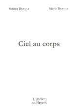 Ciel au corps - Sabine Dewulf