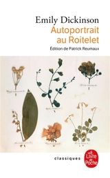Autoportrait au roitelet - Emily Dickinson
