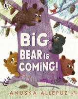 Big Bear Is Coming ! - Anuska Allepuz