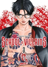 School of villains. Vol. 3 - Hiromasa Okushima
