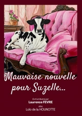 Mauvaise nouvelle pour Suzelle... - Laurence FEVRE