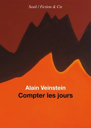 Compter les jours - Alain Veinstein