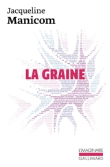 La graine : journal d'une sage-femme - Jacqueline Manicom