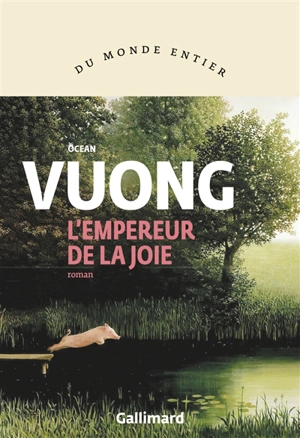 L'empereur de la joie - Ocean Vuong