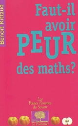 Faut-il avoir peur des maths ? - Benoît Rittaud