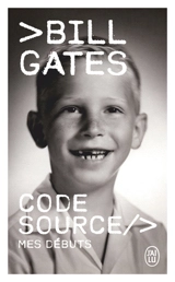 Code source : mes débuts - Bill Gates