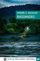 Baignades - Andrée A. Michaud