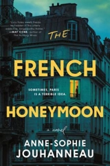 The French Honeymoon - Anne-Sophie Jouhanneau