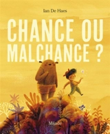 Chance ou malchance ? - Ian De Haes