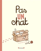 Pas un chat - Anne-Gaëlle Balpe