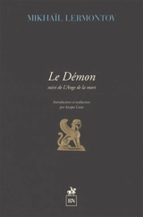 Le démon. L'ange de la mort - Mikhaïl Iourievitch Lermontov
