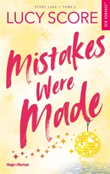 Story Lake. Vol. 2. Mistakes were made - Lucy Score